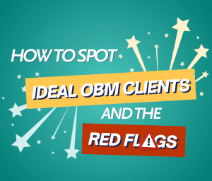 Ideal OBM Clients